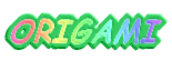ORIGAMI